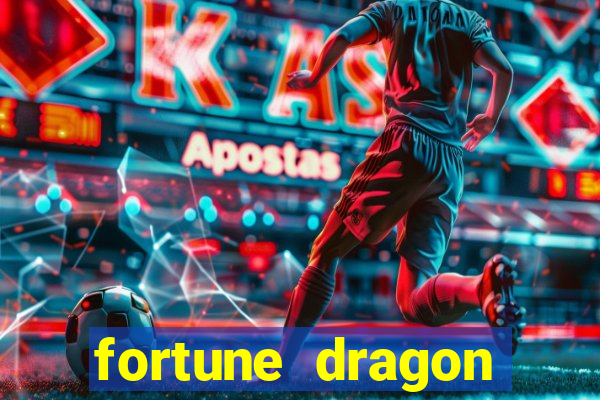 fortune dragon ganho certo