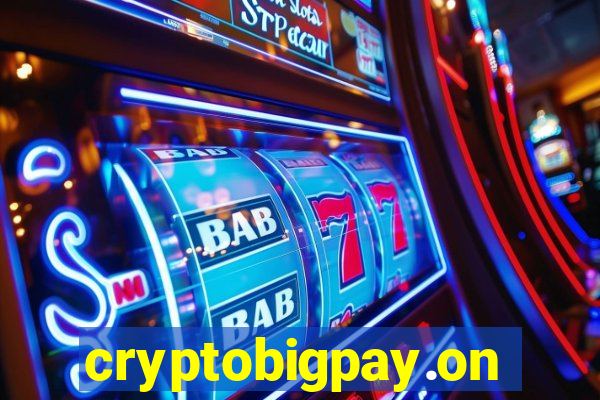 cryptobigpay.online