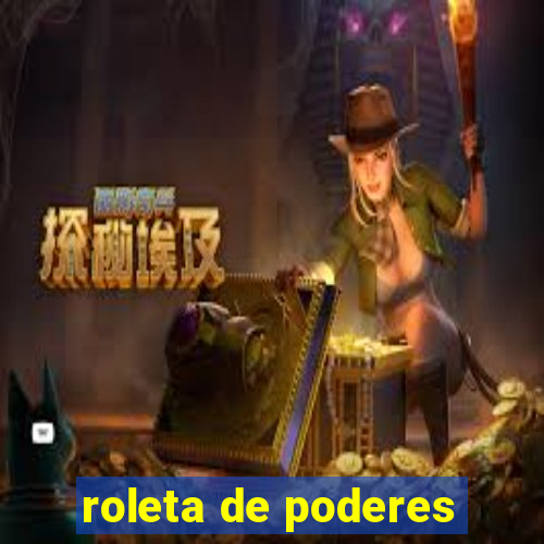 roleta de poderes