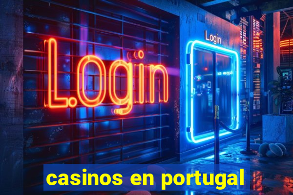 casinos en portugal