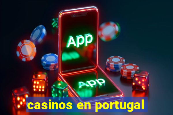 casinos en portugal