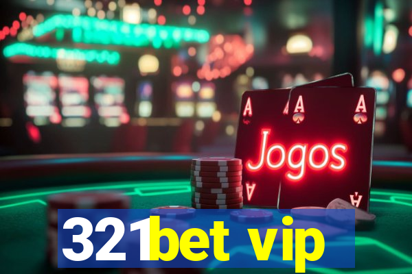 321bet vip