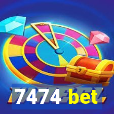 7474 bet