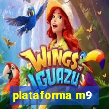 plataforma m9