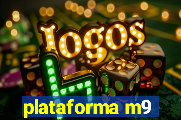 plataforma m9