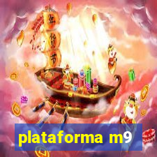 plataforma m9