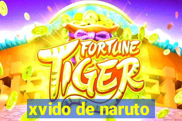 xvido de naruto