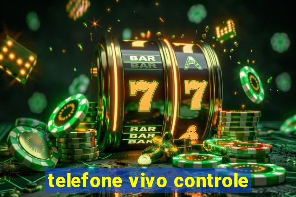 telefone vivo controle