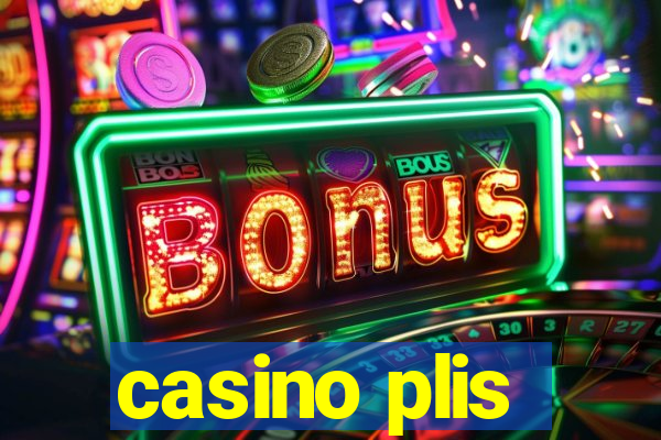 casino plis