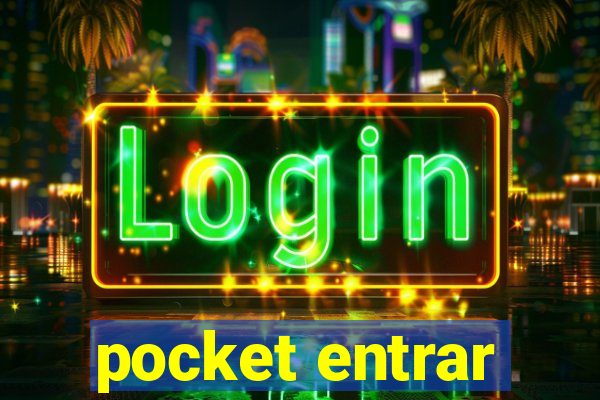 pocket entrar