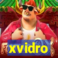 xvidro