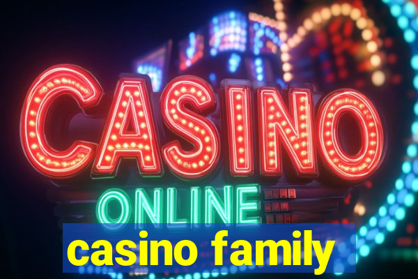 casino family