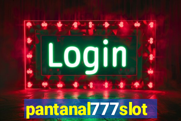 pantanal777slots.com