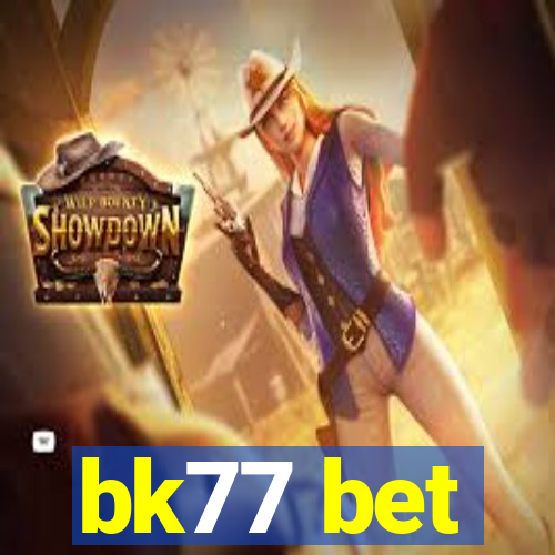 bk77 bet