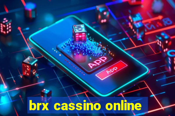 brx cassino online