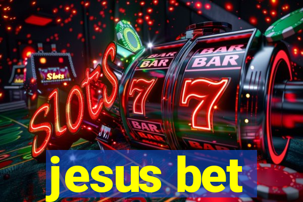 jesus bet