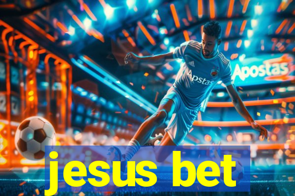 jesus bet