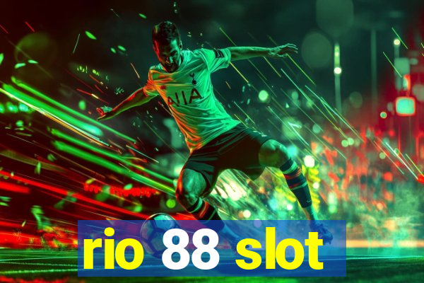 rio 88 slot