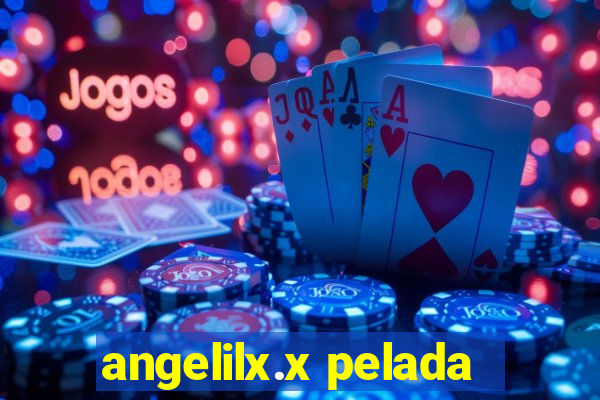 angelilx.x pelada