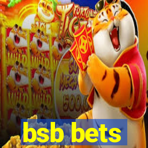 bsb bets