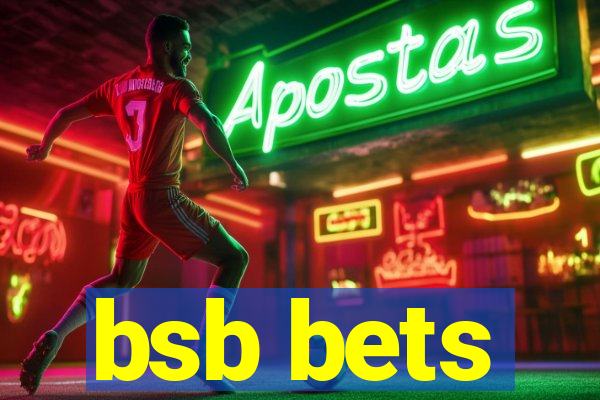 bsb bets