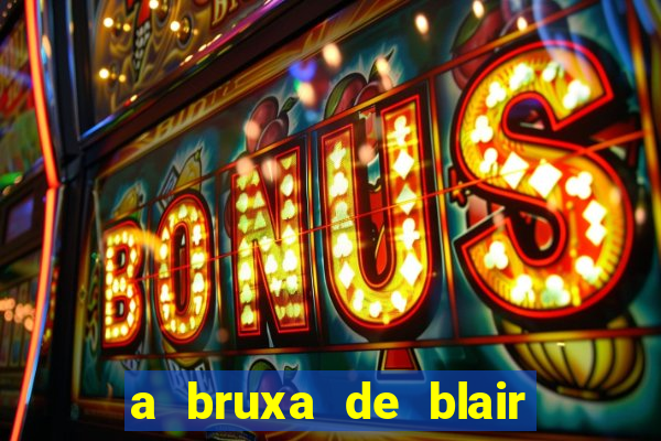 a bruxa de blair 1999 filme completo dublado