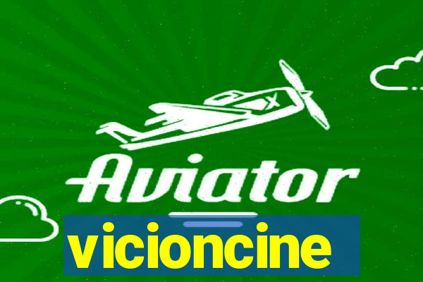 vicioncine