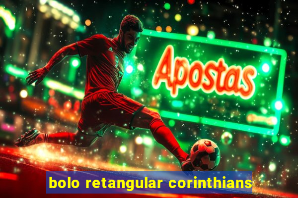 bolo retangular corinthians