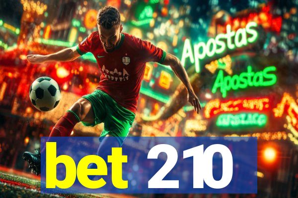 bet 210