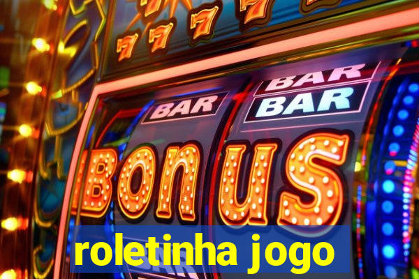 roletinha jogo