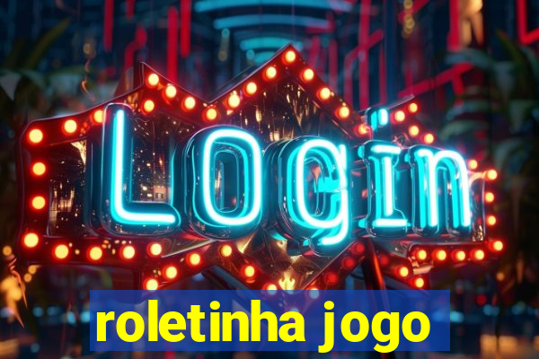 roletinha jogo