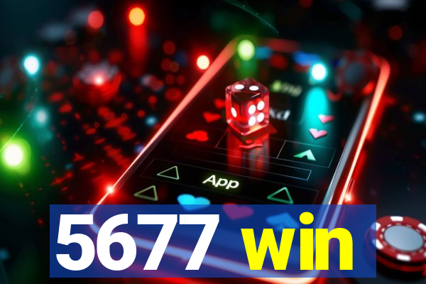 5677 win