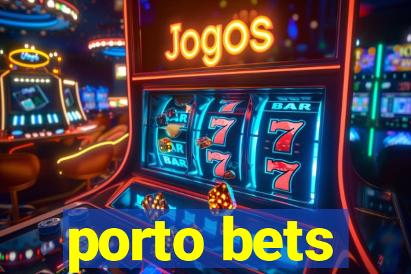 porto bets