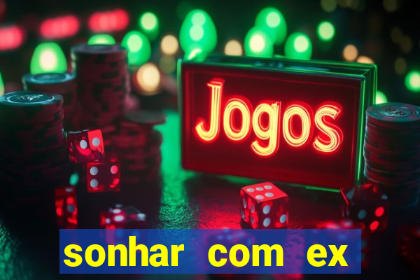 sonhar com ex colega de trabalho