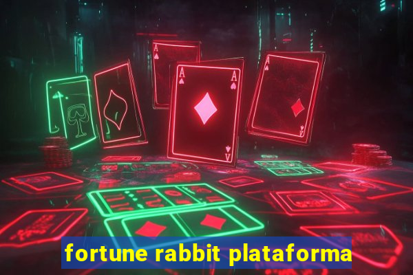 fortune rabbit plataforma