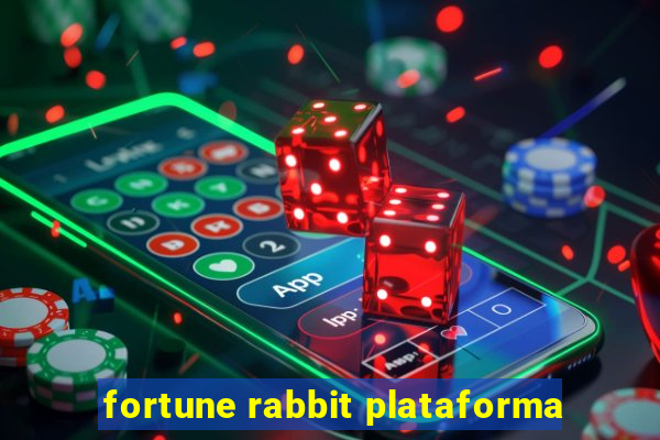 fortune rabbit plataforma