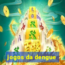 jogos da dengue