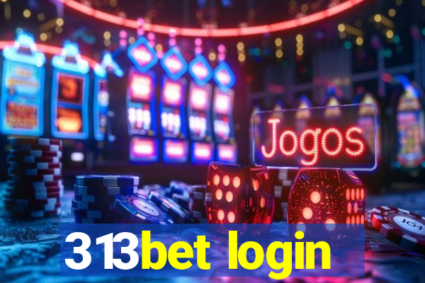 313bet login