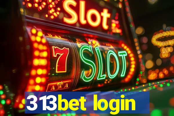 313bet login