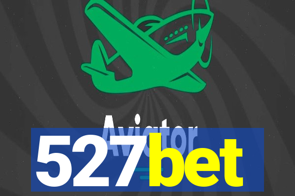 527bet