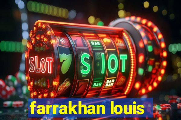 farrakhan louis