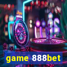 game 888bet