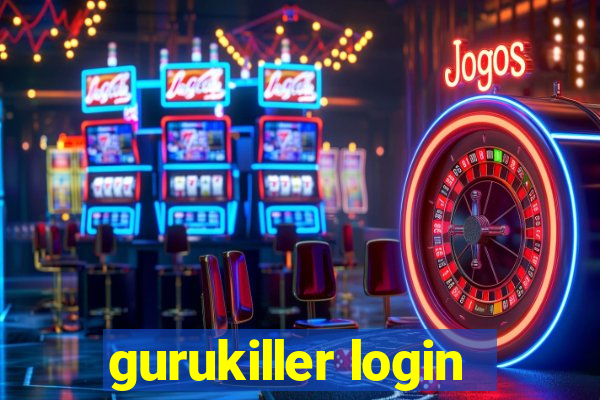 gurukiller login