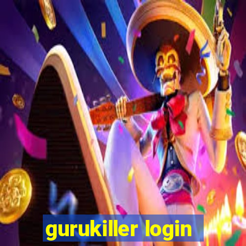 gurukiller login