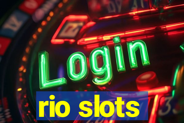 rio slots