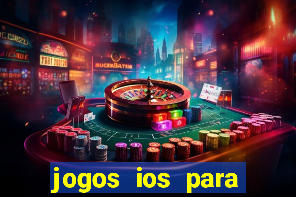 jogos ios para ganhar dinheiro