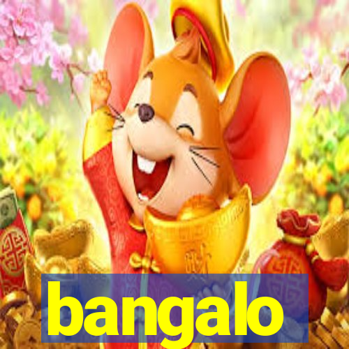 bangalo