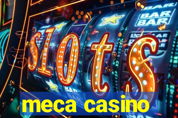 meca casino