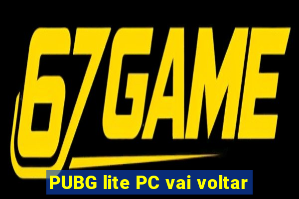 PUBG lite PC vai voltar