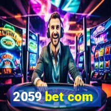 2059 bet com